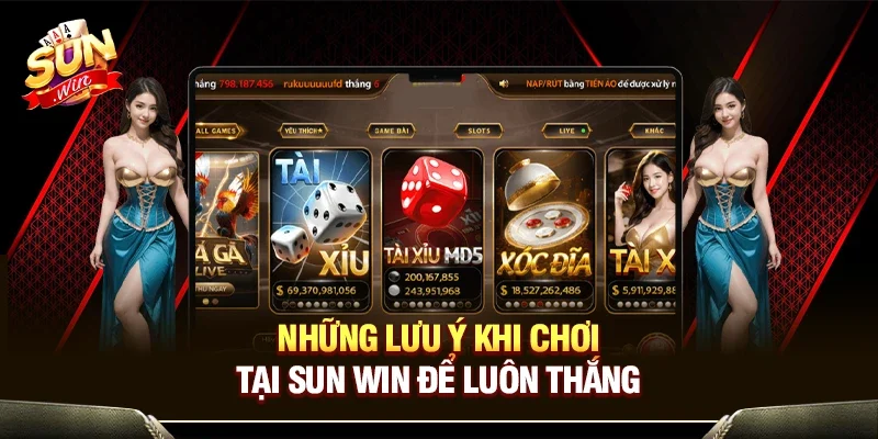 Những lưu ý khi chơi tại Sun Win để luôn thắng